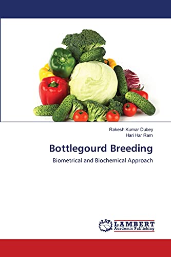 Stock image for Bottlegourd Breeding: Biometrical and Biochemical Approach for sale by Lucky's Textbooks