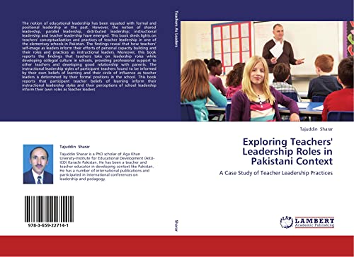 9783659227141: Exploring Teachers' Leadership Roles in Pakistani Context: A Case Study of Teacher Leadership Practices