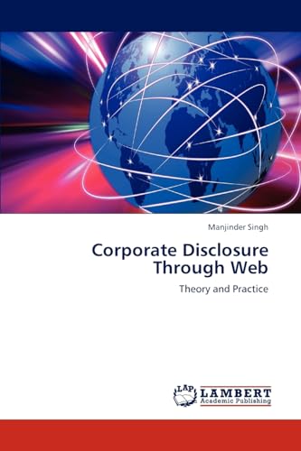 Stock image for Corporate Disclosure Through Web: Theory and Practice for sale by Lucky's Textbooks