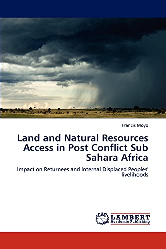 Beispielbild fr Land and Natural Resources Access in Post Conflict Sub Sahara Africa zum Verkauf von Chiron Media