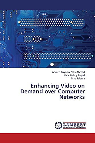 Stock image for Enhancing Video on Demand over Computer Networks for sale by Lucky's Textbooks