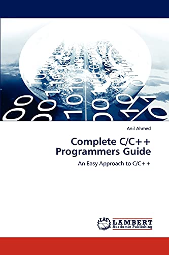 Stock image for Complete C/C++ Programmers Guide: An Easy Approach to C/C++ for sale by Lucky's Textbooks