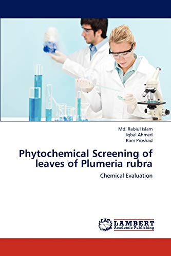 9783659237270: Phytochemical Screening of leaves of Plumeria rubra: Chemical Evaluation