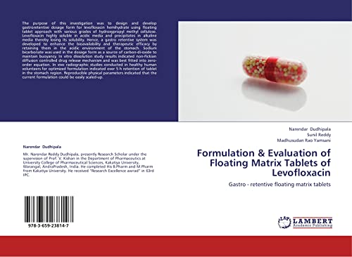 9783659238147: Formulation & Evaluation of Floating Matrix Tablets of Levofloxacin: Gastro - retentive floating matrix tablets