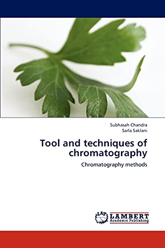 Imagen de archivo de Tool and techniques of chromatography: Chromatography methods a la venta por Lucky's Textbooks