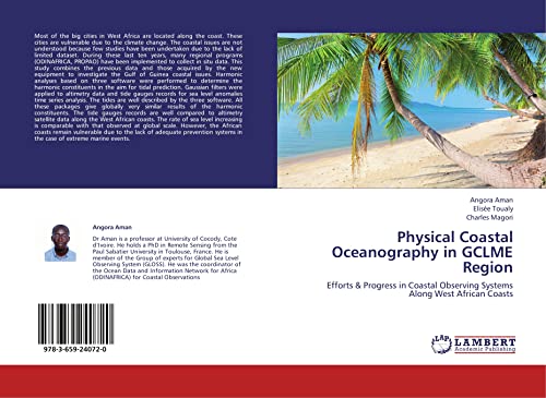 Stock image for Physical Coastal Oceanography In Gclme Region: Efforts & Progress In Coastal Observing Systems Along West African Coasts for sale by Revaluation Books