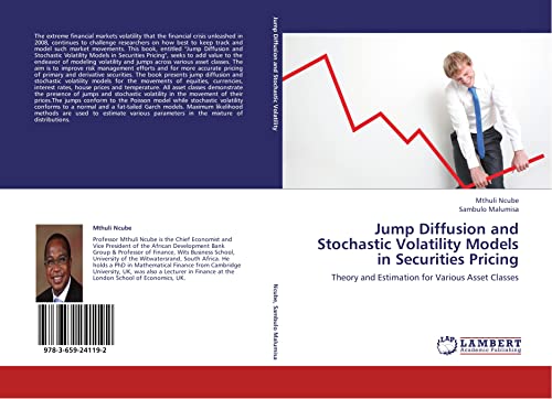 Beispielbild fr Jump Diffusion and Stochastic Volatility Models in Securities Pricing : Theory and Estimation for Various Asset Classes zum Verkauf von Buchpark