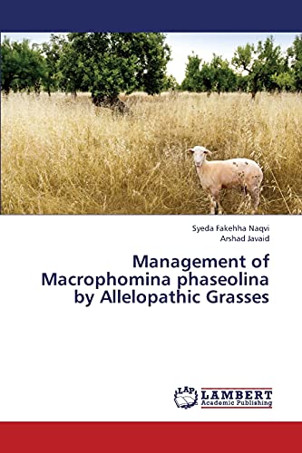 Stock image for Management of Macrophomina phaseolina by Allelopathic Grasses for sale by Lucky's Textbooks
