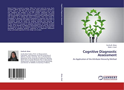 Stock image for Cognitive Diagnostic Assessment: An Application of the Attribute Hierarchy Method for sale by GF Books, Inc.