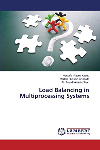 9783659244292: Load Balancing in Multiprocessing Systems