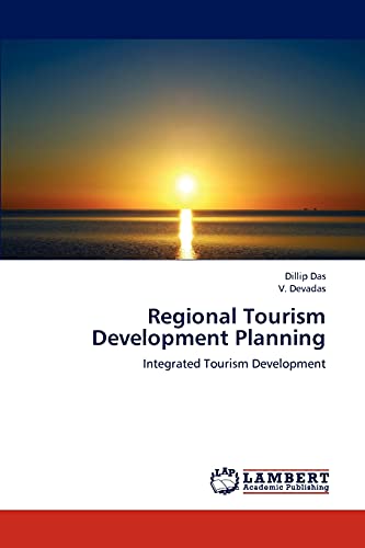 9783659245701: Regional Tourism Development Planning: Integrated Tourism Development