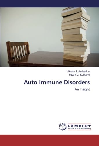 9783659246913: Auto Immune Disorders: An Insight