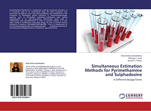 9783659252884: Simultaneous Estimation Methods for Pyrimethamine and Sulphadoxine: In Different Dosage Forms