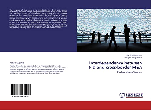 9783659254093: Interdependency between FID and cross-border M&A: Evidence from Sweden