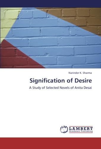 Signification of Desire - Narinder K. Sharma