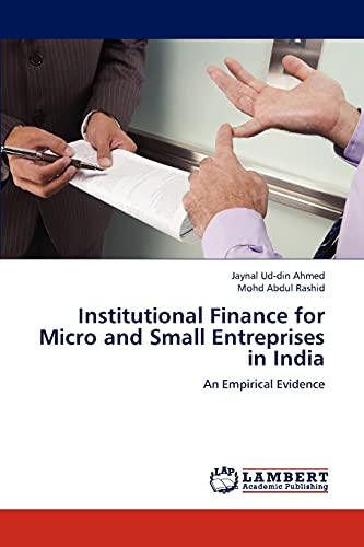 Stock image for Institutional Finance for Micro and Small Entreprises in India: An Empirical Evidence for sale by Lucky's Textbooks