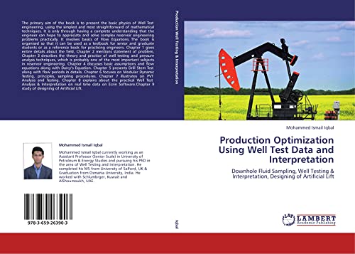 9783659263903: Production Optimization Using Well Test Data and Interpretation: Downhole Fluid Sampling, Well Testing & Interpretation, Designing of Artificial Lift