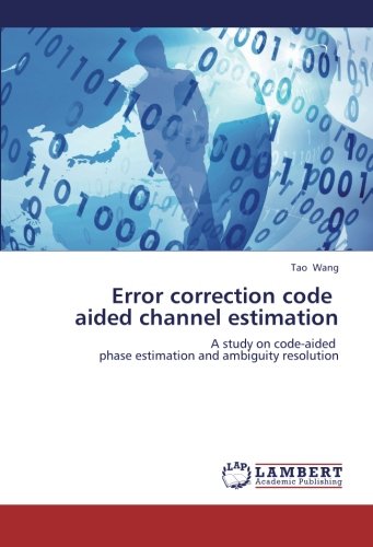 9783659266188: Wang, T: Error correction code aided channel estimation