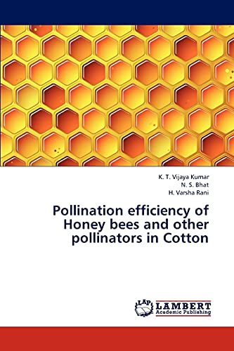 Beispielbild fr Pollination efficiency of Honey bees and other pollinators in Cotton zum Verkauf von Chiron Media