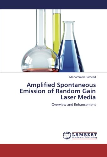 9783659267710: Amplified Spontaneous Emission of Random Gain Laser Media: Overview and Enhancement