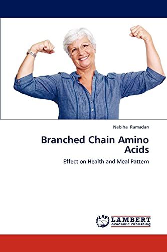 Imagen de archivo de Branched Chain Amino Acids: Effect on Health and Meal Pattern a la venta por Lucky's Textbooks
