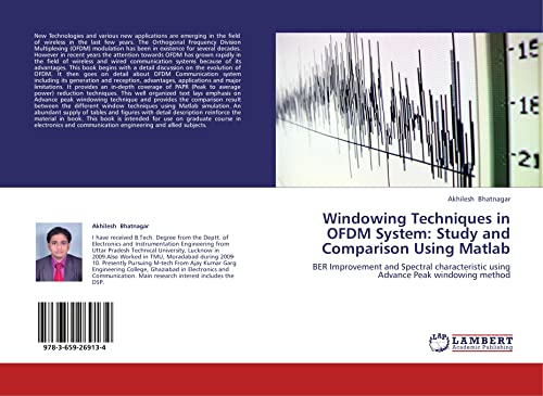 Windowing Techniques in OFDM System: Study and Comparison Using Matlab - Akhilesh Bhatnagar