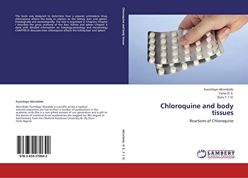 9783659270642: Chloroquine and body tissues: Reactions of Chloroquine