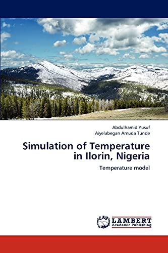 9783659277795: Simulation of Temperature in Ilorin, Nigeria: Temperature model