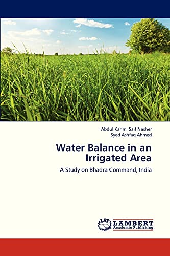 Stock image for Water Balance in an Irrigated Area: A Study on Bhadra Command, India for sale by Lucky's Textbooks