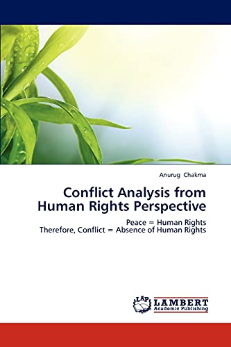 Conflict Analysis from Human Rights Perspective - Chakma Anurug