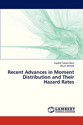 Imagen de archivo de Recent Advances in Moment Distribution and Their Hazard Rates a la venta por Lucky's Textbooks