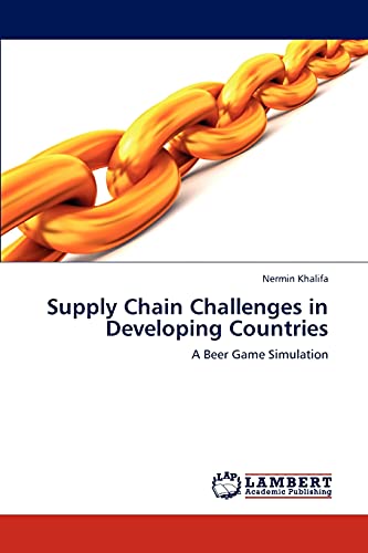 9783659282645: Supply Chain Challenges in Developing Countries: A Beer Game Simulation