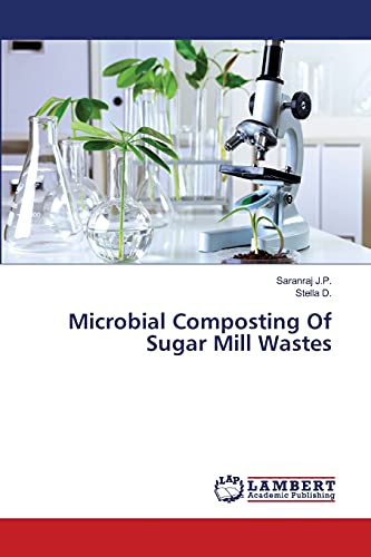 Stock image for Microbial Composting Of Sugar Mill Wastes for sale by Lucky's Textbooks