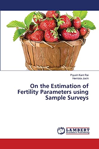 Stock image for On the Estimation of Fertility Parameters using Sample Surveys for sale by Lucky's Textbooks
