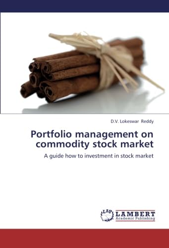 9783659285240: Portfolio management on commodity stock market: A guide how to investment in stock market