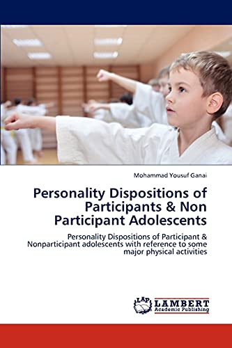 Stock image for Personality Dispositions of Participants & Non Participant Adolescents for sale by Chiron Media