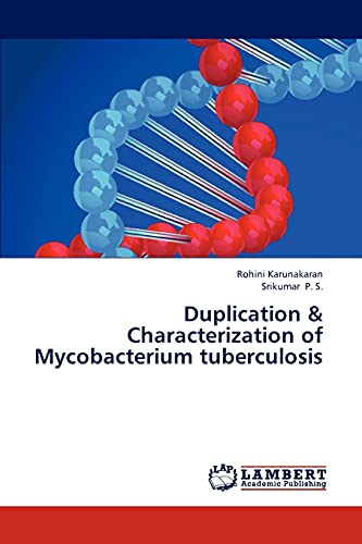 Stock image for Duplication & Characterization of Mycobacterium tuberculosis for sale by Lucky's Textbooks
