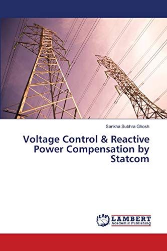 Stock image for Voltage Control & Reactive Power Compensation by Statcom for sale by Lucky's Textbooks