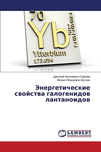 Beispielbild fr Energeticheskie svoystva galogenidov lantanoidov (Russian Edition) zum Verkauf von Lucky's Textbooks