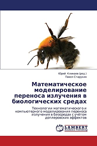Stock image for Matematicheskoe modelirovanie perenosa izlucheniya v biologicheskikh sredakh (Russian Edition) for sale by Lucky's Textbooks