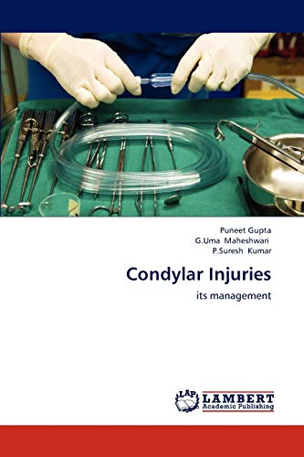 Stock image for Condylar Injuries: its management for sale by Lucky's Textbooks