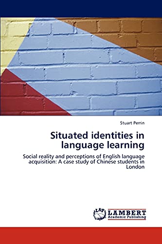 9783659295713: Situated Identities in Language Learning