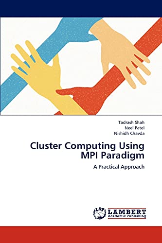 Stock image for Cluster Computing Using MPI Paradigm: A Practical Approach for sale by Lucky's Textbooks