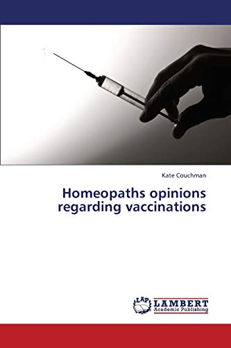 Stock image for Homeopaths opinions regarding vaccinations for sale by Lucky's Textbooks