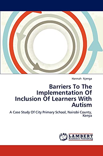 Beispielbild fr Barriers To The Implementation Of Inclusion Of Learners With Autism zum Verkauf von Chiron Media