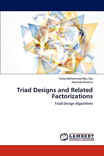 Stock image for Triad Designs and Related Factorizations: Triad Design Algorithms for sale by Lucky's Textbooks