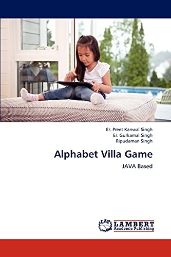 Beispielbild fr Alphabet Villa Game: JAVA Based zum Verkauf von Lucky's Textbooks