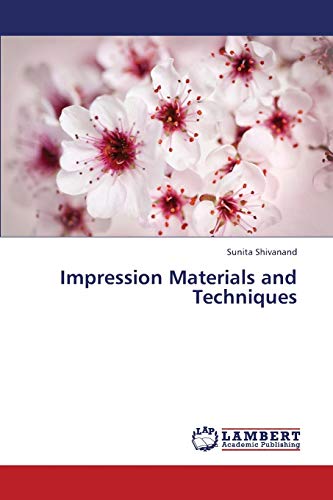 9783659305504: Impression Materials and Techniques