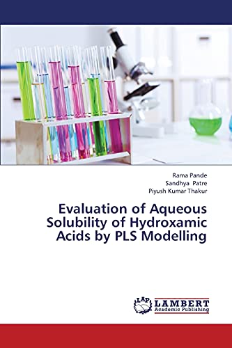 9783659308345: Evaluation of Aqueous Solubility of Hydroxamic Acids by PLS Modelling