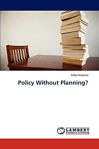 Stock image for Policy Without Planning? for sale by Lucky's Textbooks